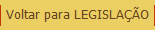 Voltar para LEGISLAÇÃO